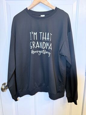 “I'm That Grandma #sorrynotsorry”Graphic Crewneck Sweatshirt - Black
